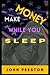 Make Money While You Sleep