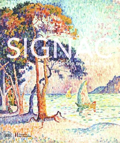 signac: UNE VIE AU FIL DE L'EAU (Paperback)