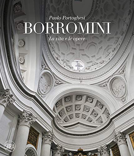 Borromini's Life and Works by Skira (Hardcover)