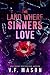 The Land Where Sinners Love (The Land Where Sinners... #2)