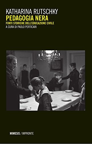 Pedagogia nera. Fonti storiche dell'educazione civile (Paperback)
