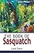 The Book of Sasquatch