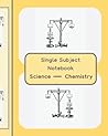 Single Subject Notebook: Science - Chemistry