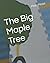 The Big Maple Tree