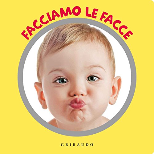 FACCIAMO LE FACCE - FACCIAMO L (Board Book)