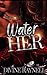 Water Her: Poetic Love Drip