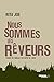 Nous sommes les rêveurs (AN...