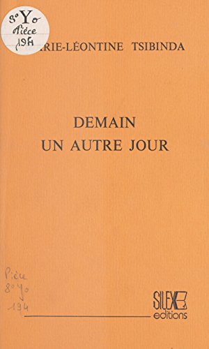 Demain un autre jour (French Edition)