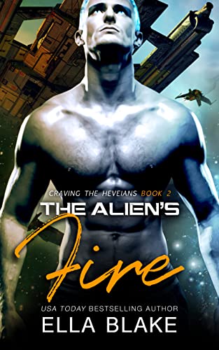 The Alien's Fire (Craving the Heveians #2)