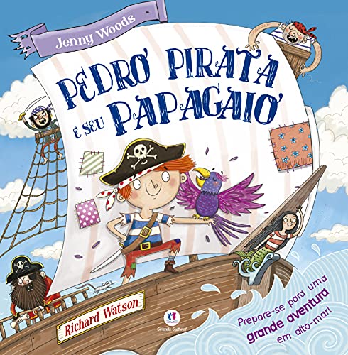 Pedro pirata e seu papagaio: Prepare-se para uma grande aventura em alto-mar! (Paperback)