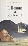 L'Homme et son na...