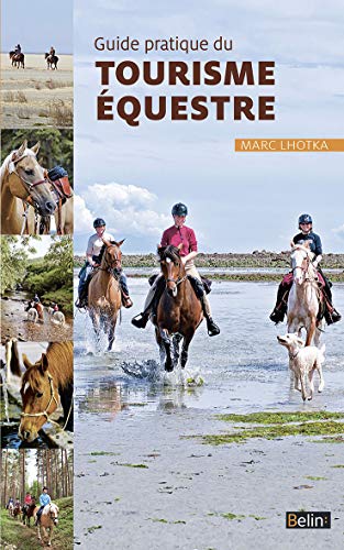 Guide pratique du tourisme équestre: 500 QCM de tourisme équestre (Paperback)