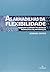 ARMADILHAS DA FLEXIBILIDADE, AS by Bárbara Castro