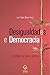 Desigualdades e Democracia:...