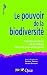 Le pouvoir de la biodiversi...