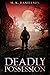 DEADLY POSSESSION (A Wicked Paranormal Saga)