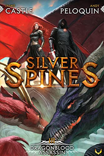 Silver Spines (Dragonblood Assassin, #3)