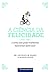 Ciência da Felicidade (Em Portuguese do Brasil)