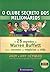 CLUBE SECRETO DOS MILIONARI...