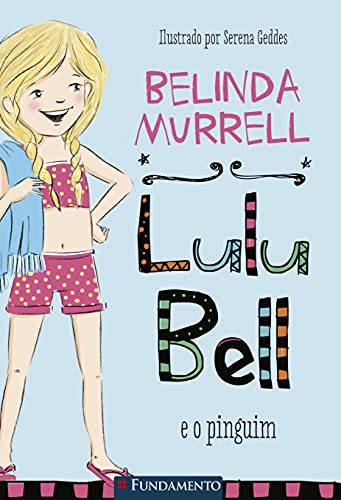 LULU BELL 2: LULU BELL E O PINGUIM (Paperback)