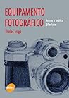 Equipamento Fotog...