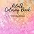 Adult Coloring Book: Amazin...