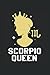 Scorpio Queen Notebook: Sco...