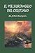 Il pellegrinaggio del cristiano by John Bunyan Il pellegrinaggio del cristiano by John Bunyan