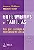Enfermeiras e Famílias by Lorraine M. Wright
