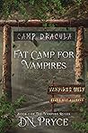 Fat Camp for Vamp...