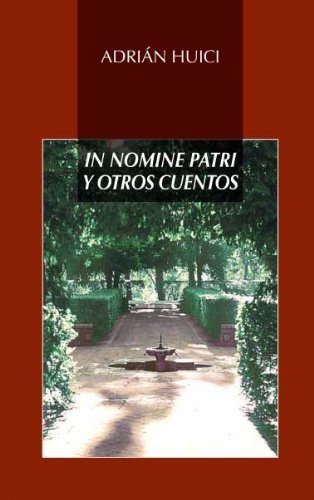 In nomine patri y otros cuentos (Biblioteca de Autores Contemporáneos. Serie Narrativa) (Spanish Edition)