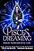 Pisces Dreaming by Tamar Sloan