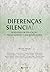Diferencas Silenciadas: Pes...