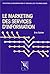 Le marketing des services d'information by Unknown Author