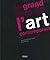 LE GRAND LIVRE DE L'ART CON...