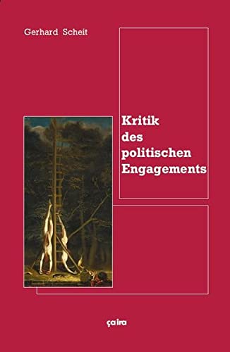 Kritik des politischen Engagements (Hardcover)