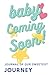 Baby Coming Soon!: A Journa...