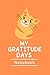 My gratitude days notebook by Matthew Norman