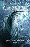 Gabriel. Darkblood project vol. 1 Book cover for Gabriel. Darkblood project vol. 1