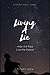 Living a Lie: Two Stories A...