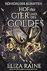 Hof der Gier und ...