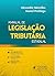 MANUAL DE LEGISLAÇAO TRIBUT...