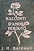 RACCONTI D'AMOR PERDUTO (Italian Edition)