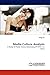 Media Culture Analysis: A S...