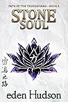 Book cover for Stone Soul (Path of the Thunderbird Book 2)