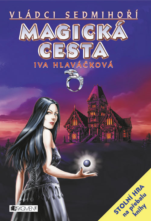 Magická cesta (Vládci Sedmihoří, #2)