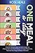 One Meal a Day by Rose Heale