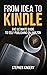 From Idea to Kindle: The Ul...