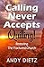 Calling Never Accepts Quitting!: Restoring The Fractured Church