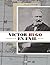 VICTOR HUGO EN EXIL (BEAU-L...